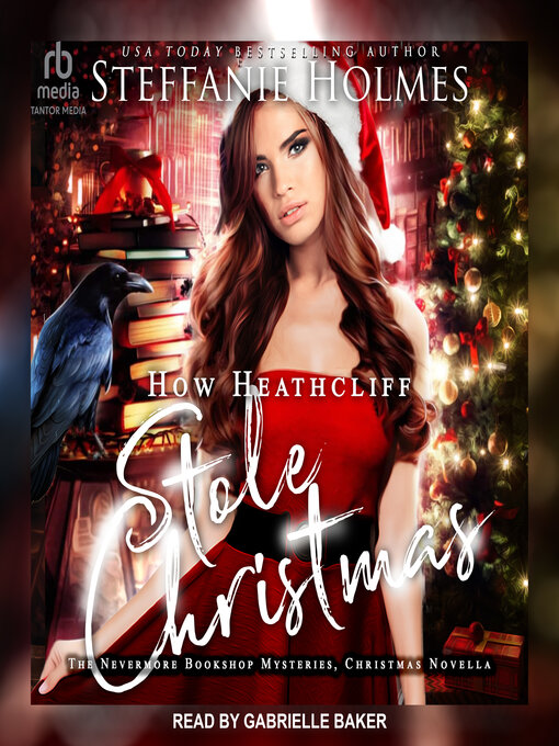 Title details for How Heathcliff Stole Christmas by Steffanie Holmes - Available